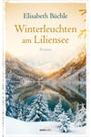 Winterleuchten am Liliensee